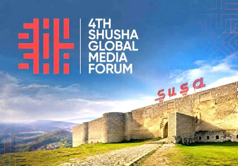 IV Şuşa Qlobal Media Forumu başa çatıb